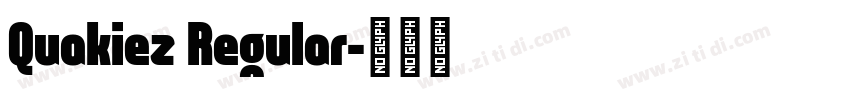 Quakiez Regular字体转换
